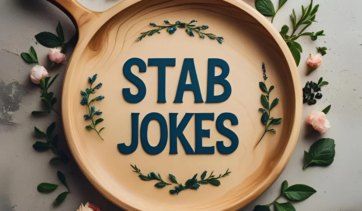 Stab Jokes